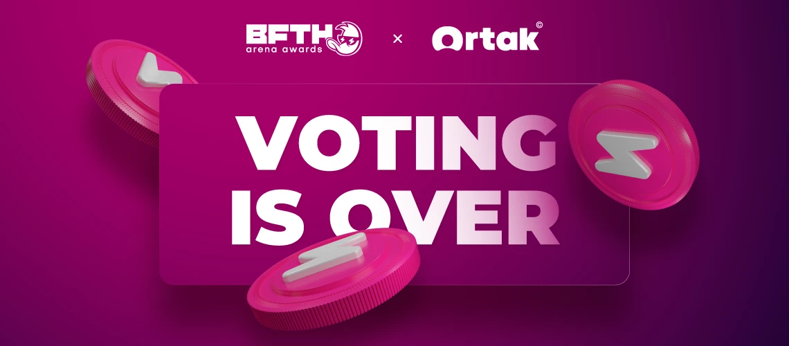 The Voting for the Ortak x B.F.T.H. Arena Awards’24 has Concluded