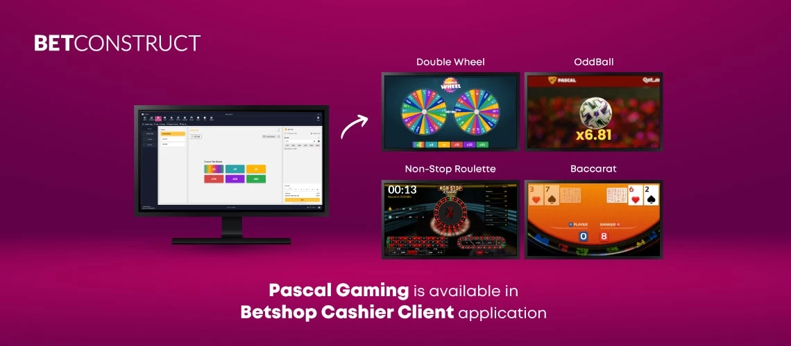 Pascal Gaming’s Integration into Betshop Cashier Client