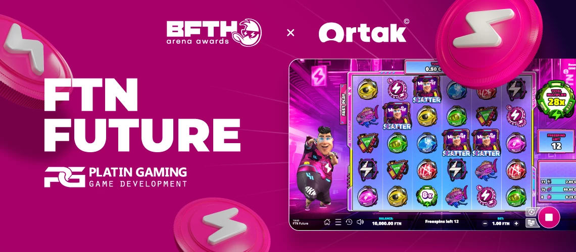 FTN Future by Platin Gaming’s Joins Ortak & B.F.T.H. Arena Awards 2024 