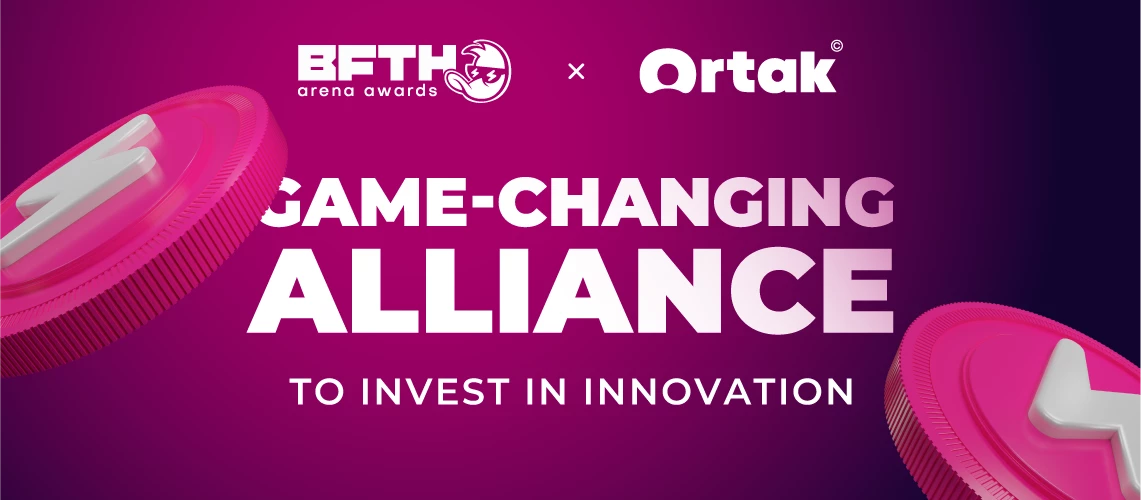 B.F.T.H. Arena Awards'24 Partners with Ortak for an Unprecedented iGaming Experience